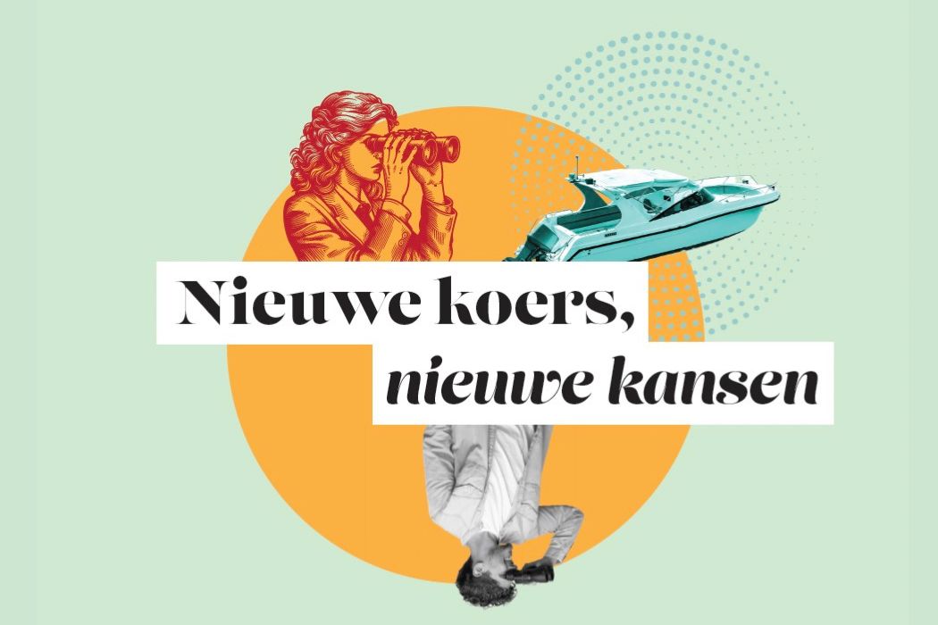 Thema: Nieuwe koers, nieuwe kansen